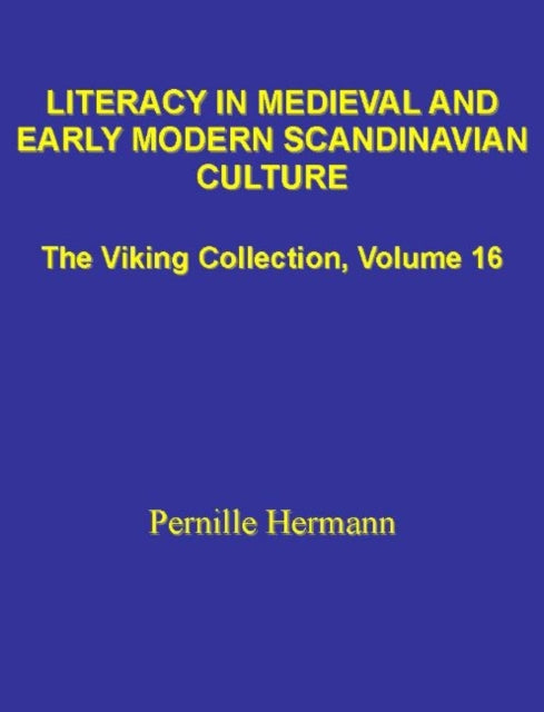 Book cover of: Literacy in Medieval & Early Modern Scandinavian Culture