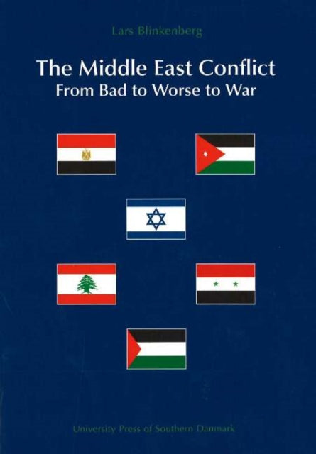 Book cover of: Middle East Conflict. By: Lars Blinkenberg