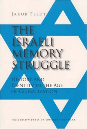 Israeli Memory Struggle