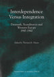 Book cover of: Interdependence Versus Integration. By: Thorsten B. Olesen