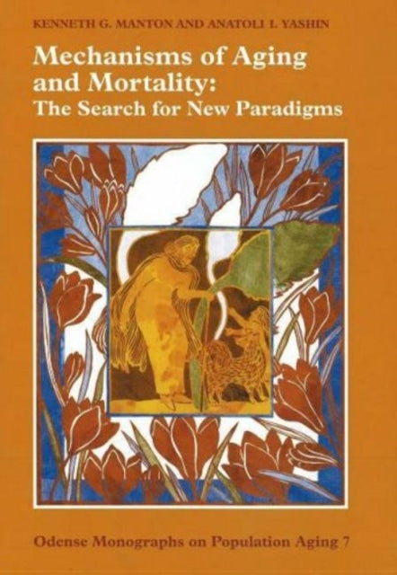 Book cover of: Mechanisms of Aging & Mortality. By: Isbs