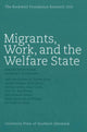 Book cover of: Migrants, Work & the Welfare State