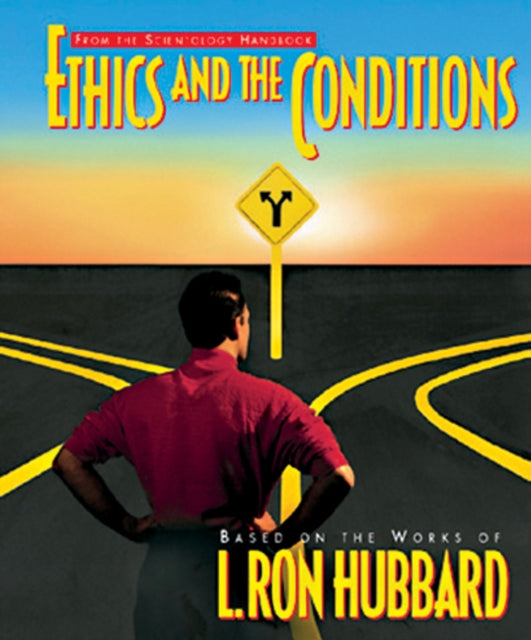 Book cover of: Ethics and Conditions. By: L. Ron Hubbard