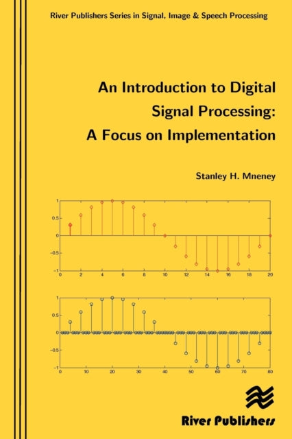 Book cover of: Introduction to Digital Signal Processing. By: Stanley Mneney