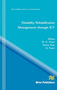 Book cover of: Disability Rehabilitation Management Through ICT. By: M. D. Tiwari