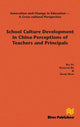 Book cover of: School Culture Development in China - Perceptions of Teachers and Principals. By: Kai Yu
