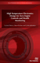 Book cover of: High Temperature Electronics Design for Aero Engine Controls and Health Monitoring. By: Lucian Stoica