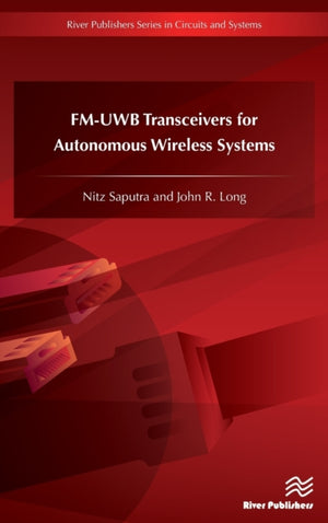 FM-UWB Transceivers for Autonomous Wireless Systems