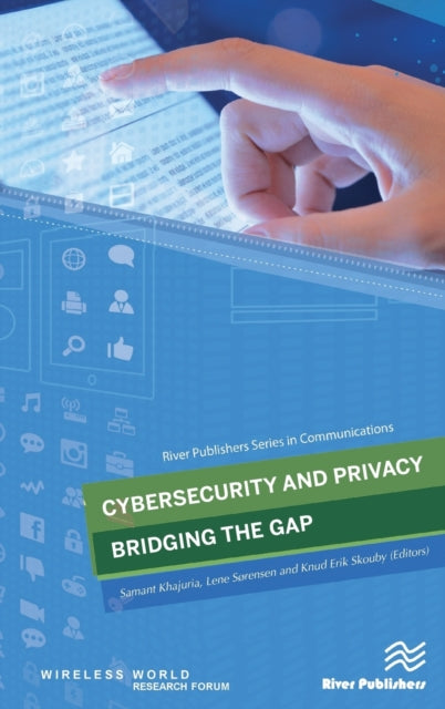 Book cover of: Cybersecurity and Privacy – bridging the gap. By: Samant Khajuria
