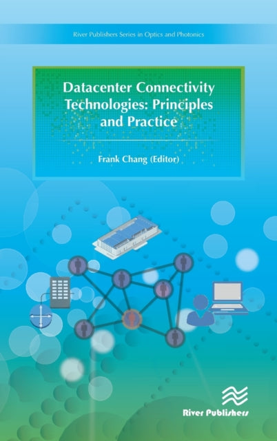Book cover of: Datacenter Connectivity Technologies. By: Frank Chang