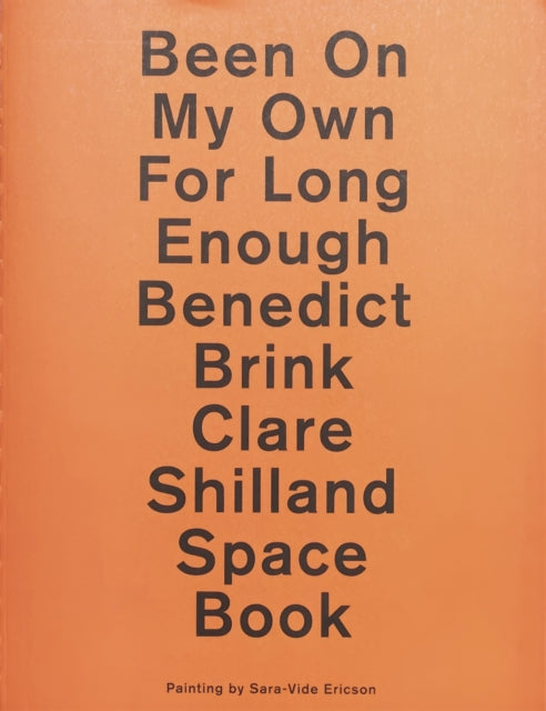Book cover of: Been On My Own For Long Enough