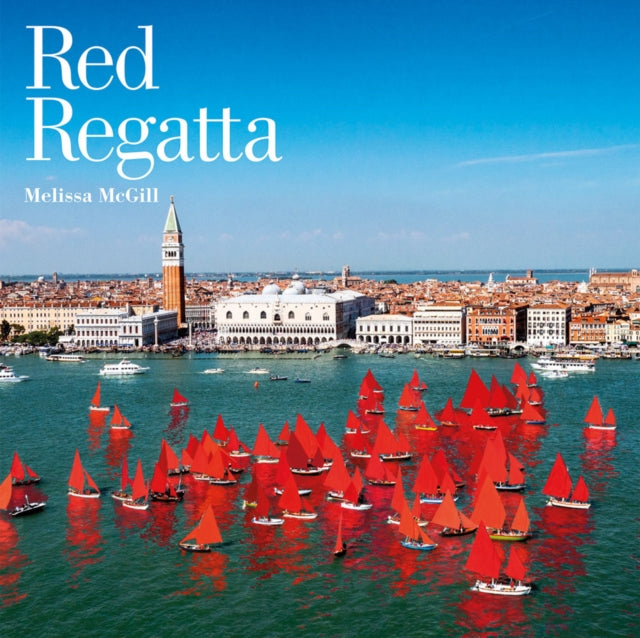Book cover of: Melissa McGill: Red Regatta. By: Melissa McGill