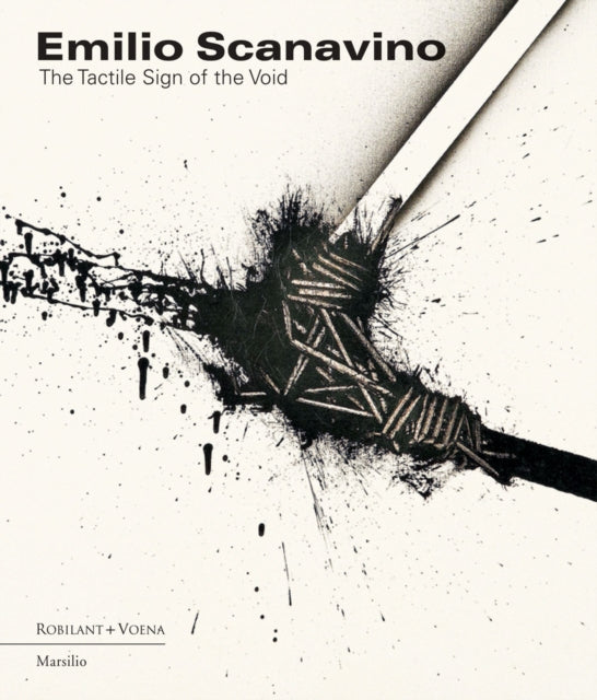 Book cover of: Emilio Scanavino: The Tactile Sign of the Void. By: Francesca Pola
