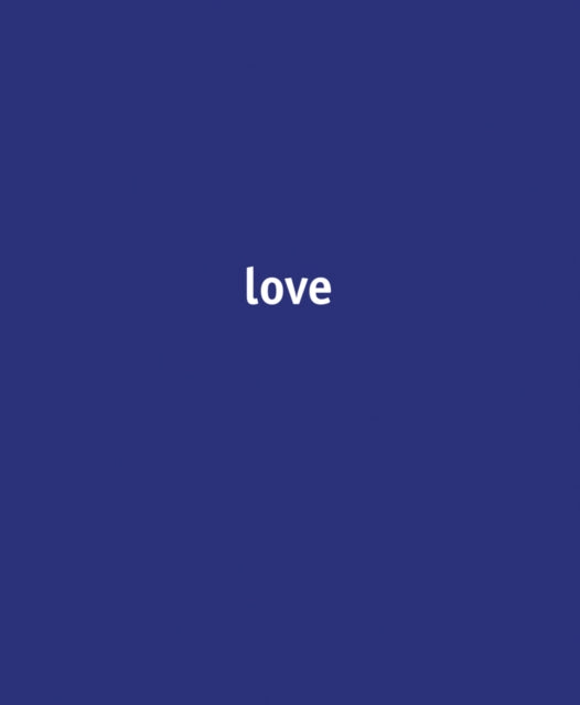 Book cover of: Love. By: Luisa Rabbia