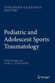 Book cover of: Pediatric and Adolescent Sports Traumatology