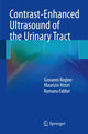 Book cover of: Contrast-Enhanced Ultrasound of the Urinary Tract. By: Giovanni Regine