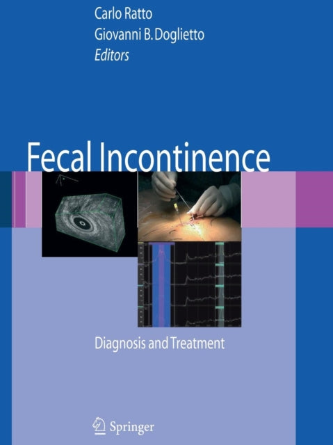 Book cover of: Fecal Incontinence. By: Carlo Ratto