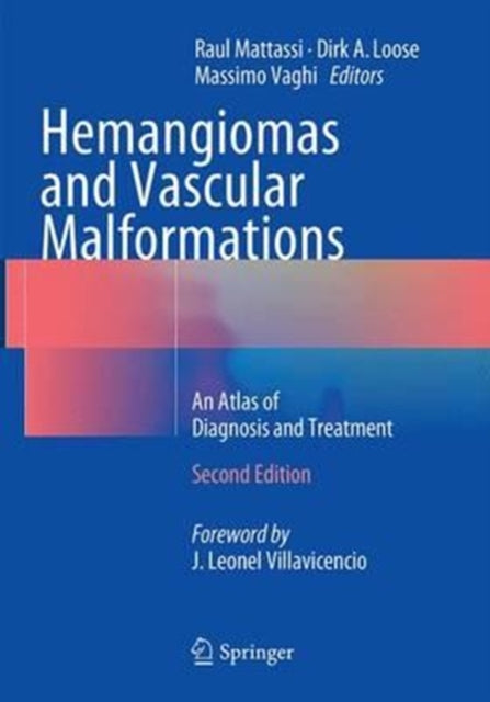 Book cover of: Hemangiomas and Vascular Malformations. By: Raul Mattassi