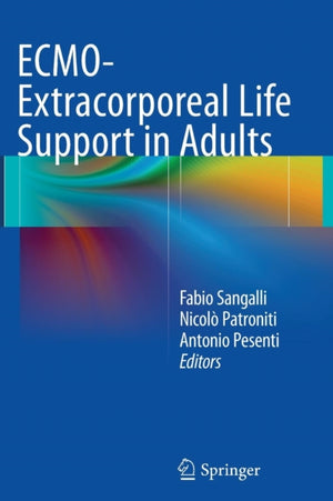 ECMO-Extracorporeal Life Support in Adults
