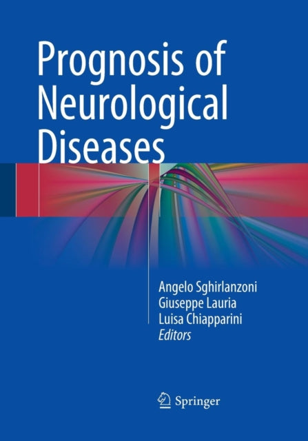 Book cover of: Prognosis of Neurological Diseases. By: Angelo Sghirlanzoni