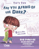Book cover of: Are You Afraid of the Dark?. By: Chiara Piroddi