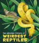 Book cover of: Amazing Catalog of Weirdest Reptiles. By: Cristina Banfi