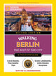 Book cover of: National Geographic Walking Berlin, 2nd Edition. By: National Geographic