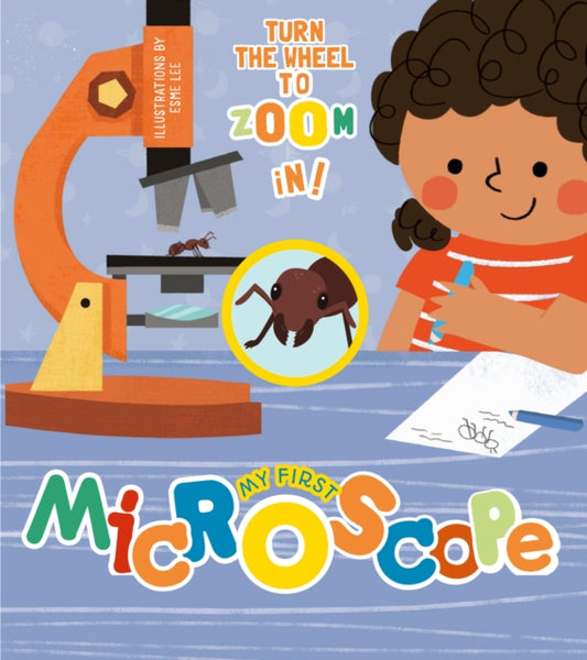Book cover of: My First Microscope. By: Esme Lee