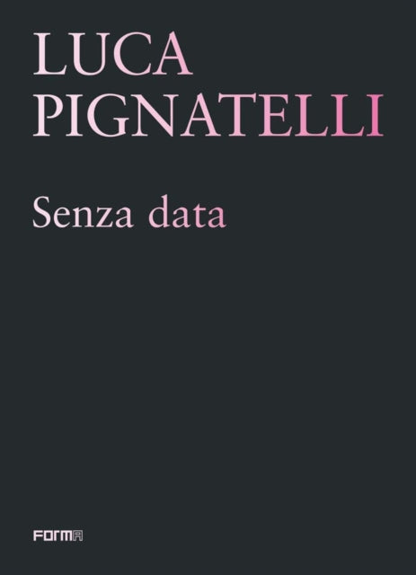 Book cover of: Luca Pignatelli. By: Luca Pignatelli