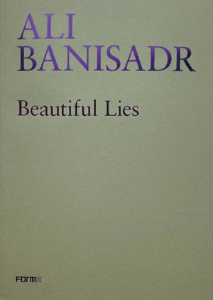Ali Banisadr. Beautiful Lies