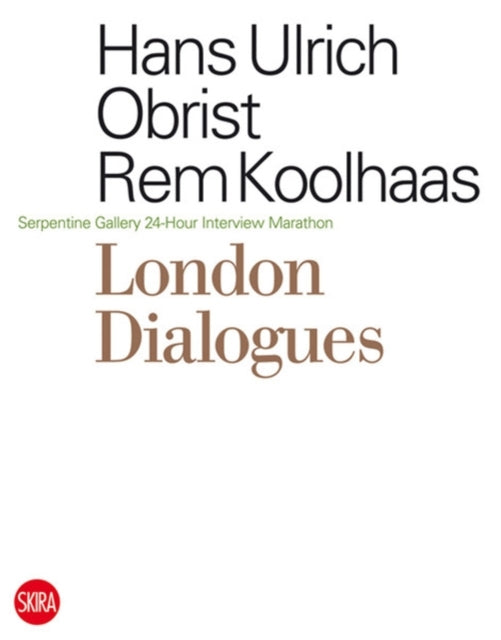 Book cover of: London Dialogues. By: Rem Koolhaas