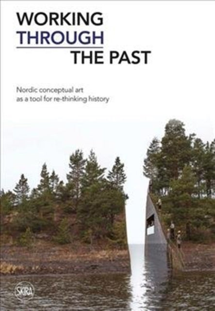 Book cover of: Working Through the Past. By: Kjetil Røed
