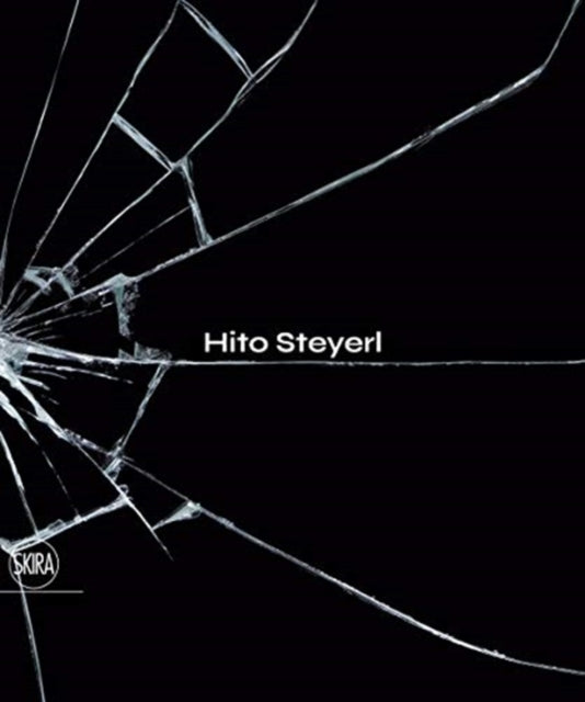 Book cover of: Hito Steyerl. By: Carolyn Christov-Bakargiev
