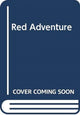 Book cover of: Red Adventure