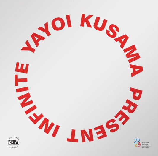 Book cover of: Yayoi Kusama: Infinite Present. By: Yayoi Kusama