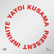 Book cover of: Yayoi Kusama: Infinite Present. By: Yayoi Kusama