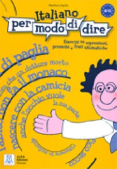 Book cover of: Libro di esercizi su espressioni, proverbi e frasi idiomatiche. By: Gianluca Aprile