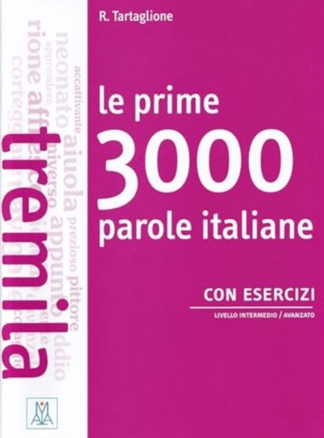 Book cover of: Le prime 3000 parole italiane con esercizi