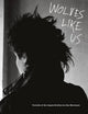 Book cover of: Wolves Like Us. By: Dan Martensen