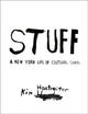 Book cover of: Kim Hastreiter: STUFF. By: Kim Hastreiter