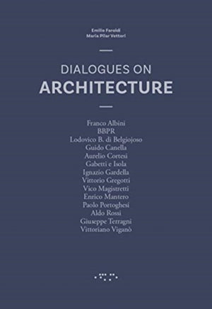 Dialogues on Architecture