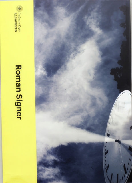 Book cover of: All'Aperto: Roman Signer. By: Roman Signer