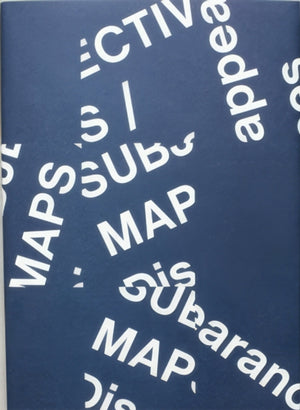Subjective Maps / Disappearances