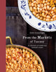 Book cover of: From the Markets of Tuscany. By: Guilia Scarpaleggia
