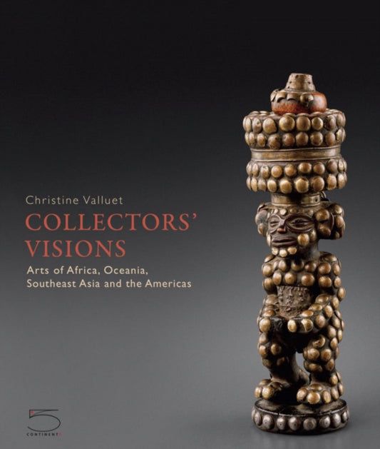 Book cover of: Collectors' Visions. By: Christine Valluet