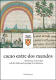 Book cover of: cacao entre dos mundos