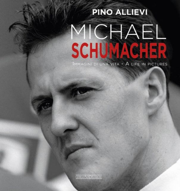 Book cover of: Michael Schumacher. By: Pino Allievi