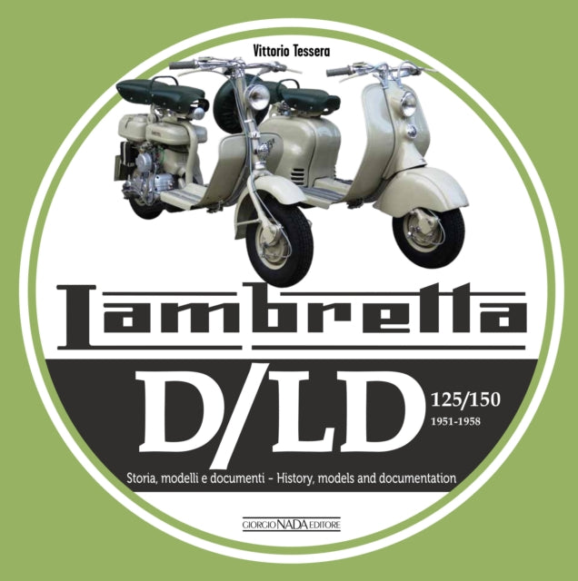 Book cover of: Lambretta D/LD 125/150. By: Vittorio Tessera
