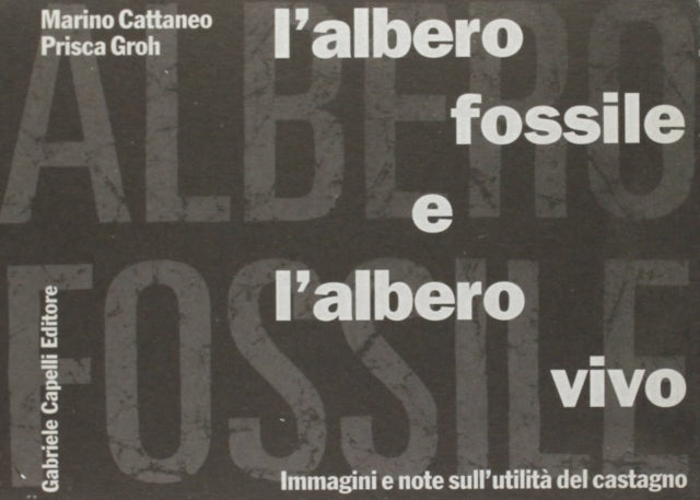 Book cover of: Albero Fossile E L'Albero Vivo
