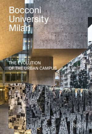 Bocconi University in Milan, A Story in Images
